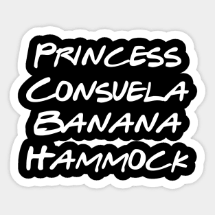 Princess Consuela Banana Hammock Sticker